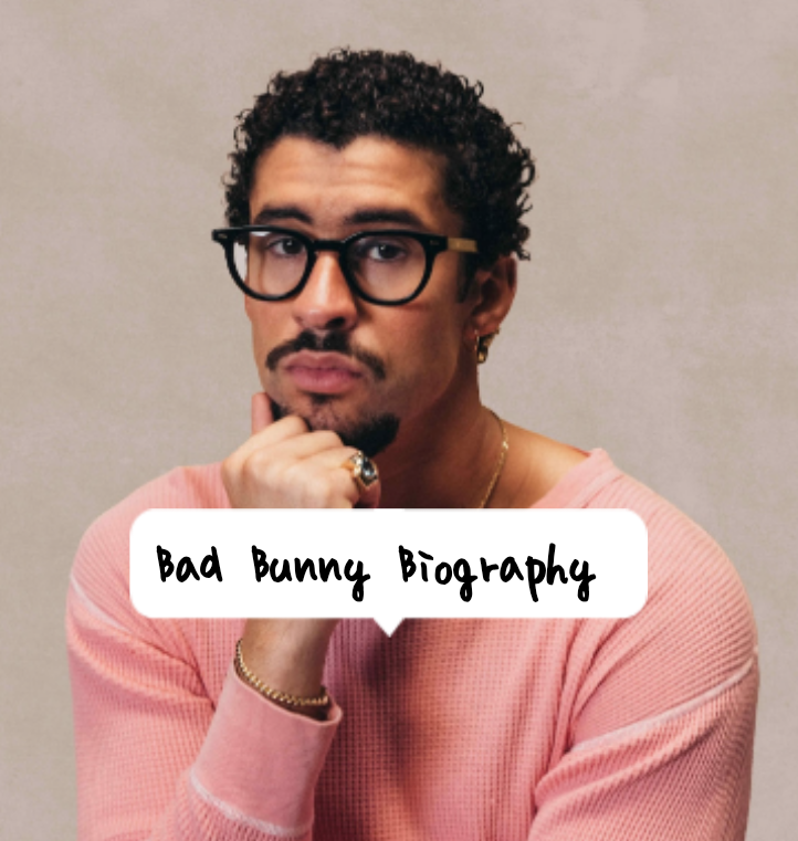 Bad Bunny Biography