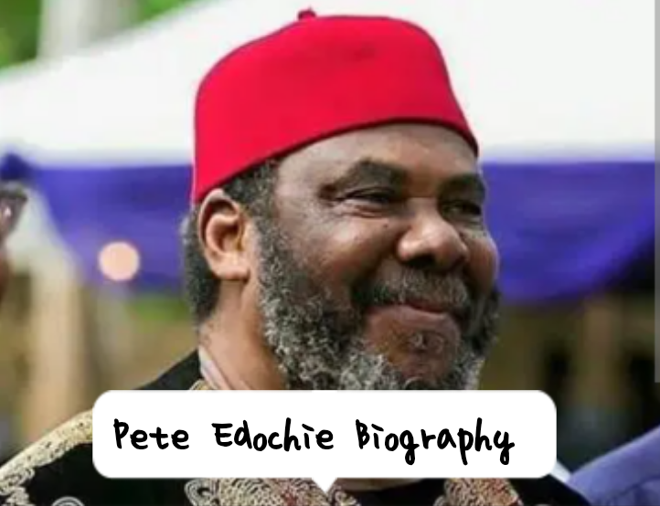 Pete Edochie Biography