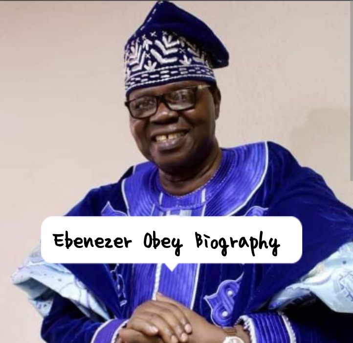 Ebenezer Obey Biography