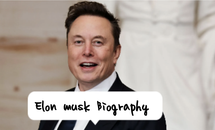Elon Musk Biography