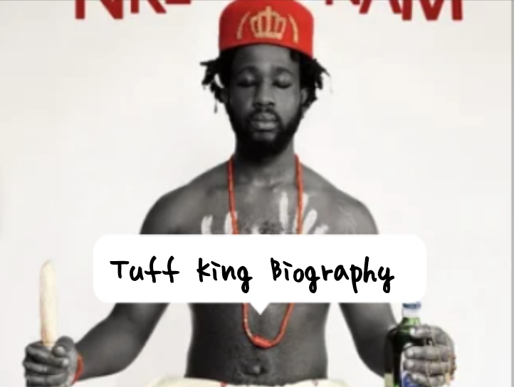 Tuff King Biography